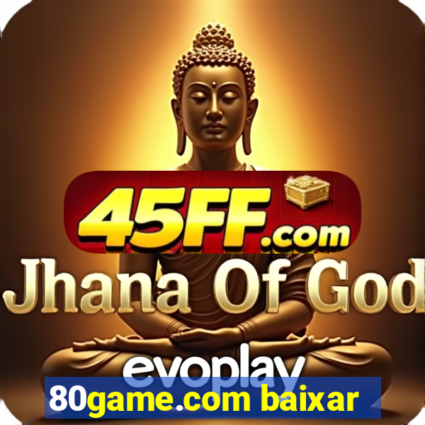 80game.com baixar